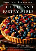 The Pie and Pastry Bible - Hardcover