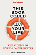 This Book Could Save Your Life - Paperback