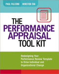 The Performance Appraisal Tool Kit: Redesigning Your Performance Review Template to Drive Individual and Organizational Change - Paperback