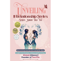 Unveiling 11 Relationship Styles: Reinventing Dating and Friendship Apps: Insights from Evolution, Science and Psychology - Paperback