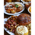 50 Classic American Dishes Recipes - Paperback
