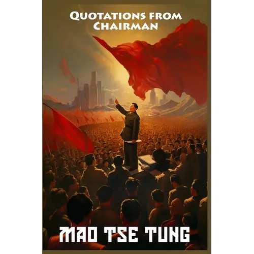 Quotations from Chairman Mao Tse-Tung: The Little Red Book - Paperback