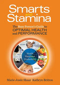 Smarts and Stamina: The Busy Person's Guide to Optimal Health and Performance - Paperback
