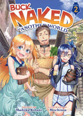 Buck Naked in Another World (Light Novel) Vol. 2 - Paperback