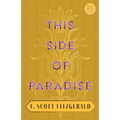 This Side of Paradise: With the Introductory Essay 'The Jazz Age Literature of the Lost Generation' (Read & Co. Classics Edition) - Hardcover