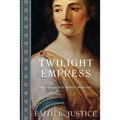 Twilight Empress: A Novel of Imperial Rome - Paperback