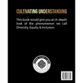 Cultivating Understanding: Nurturing Diversity, Equity, and Inclusion in Higher Education - Paperback