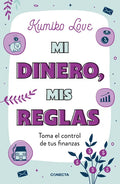 Mi Dinero, MIS Reglas / My Money My Way: Taking Back Control of Your Financial Life - Paperback