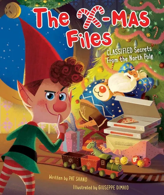 The X-Mas Files: Classified Secrets from the North Pole (Holiday Books, Christmas Books for Kids, Santa Claus Story) - Hardcover