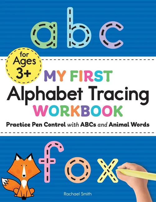 My First Alphabet Tracing Workbook: Practice Pen Control with ABCs and Animal Words - Paperback
