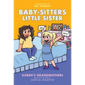 Karen's Grandmothers: A Graphic Novel (Baby-Sitters Little Sister #9) - Hardcover