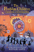 The Problim Children: Carnival Catastrophe - Hardcover
