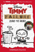 Timmy Failure: Zero to Hero-Timmy Failure Prequel - Hardcover