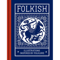 Folkish: Illustrations Inspired by Folklore - Hardcover