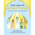 Once Upon the Golden Temple: A Journey to Sri Harmandir Sahib - Paperback
