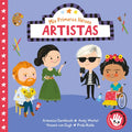 MIS Primeros Héroes: Artistas / My First Heroes: Artists - Board Book