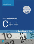 C++ in One Hour a Day, Sams Teach Yourself - Paperback