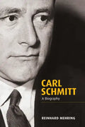 Carl Schmitt: A Biography - Hardcover