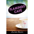 Flamingo Café - Paperback