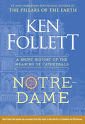 Notre-Dame: A Short History of the Meaning of Cathedrals - Hardcover