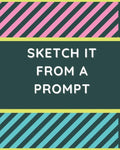 Sketch it From a Prompt: 51 Drawn Prompt Ideas to Get Kids' Creativity Flowing - Paperback