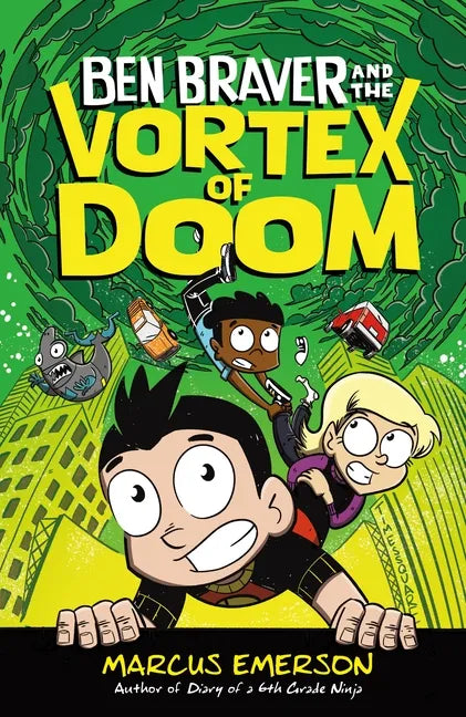 Ben Braver and the Vortex of Doom - Paperback