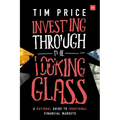 Investing Through the Looking Glass: A rational guide to irrational financial markets - Paperback