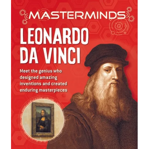 Masterminds: Leonardo DaVinci - Hardcover