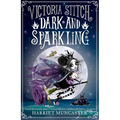 Victoria Stitch: Dark and Sparkling: Volume 3 - Paperback