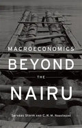 Macroeconomics Beyond the NAIRU - Hardcover