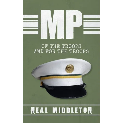MP: Of The Troops and For The Troops - Paperback