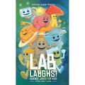 Lab Laughs!: Science Jokes For Kids - Paperback