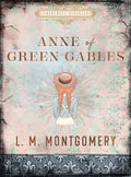 Anne of Green Gables - Hardcover