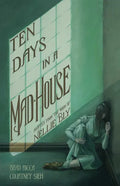 Ten Days in a Mad-House: A Graphic Adaptation - Paperback