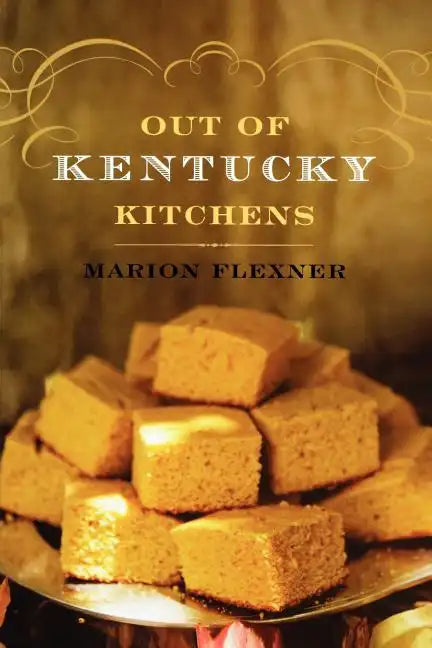 Out of Kentucky Kitchens - Paperback