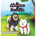 The Adventures of Zoei and Kita - Hardcover