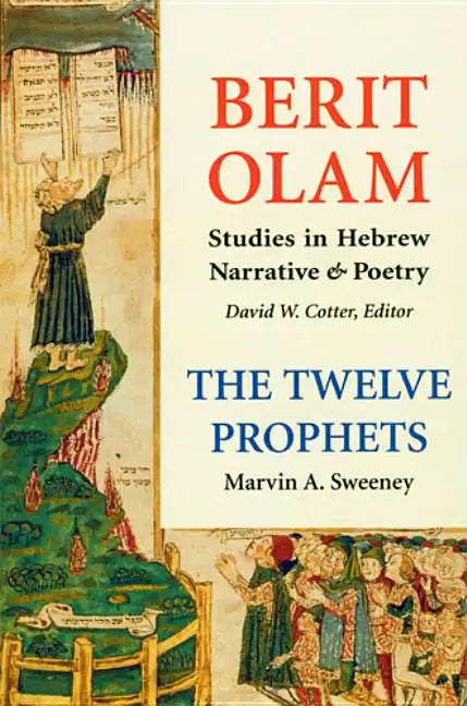 Berit Olam: The Twelve Prophets: Volume 1: Hosea, Joel, Amos, Obadiah, Jonah Volume 1 - Hardcover