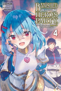 Banished from the Hero's Party, I Decided to Live a Quiet Life in the Countryside, Vol. 4 (Light Novel): Volume 4 - Paperback