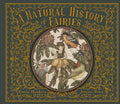 A Natural History of Fairies - Hardcover