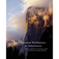 Yosemite Meditations for Adventurers - Hardcover