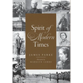 Spirit of Modern Times - Hardcover