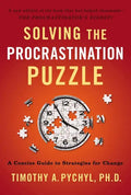 Solving the Procrastination Puzzle: A Concise Guide to Strategies for Change - Paperback