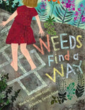 Weeds Find a Way - Hardcover