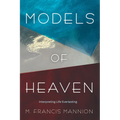 Models of Heaven: Interpreting Life Everlasting - Paperback