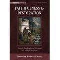 Faithfulness and Restoration - Paperback