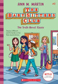 The Truth about Stacey (the Baby-Sitters Club #3): Volume 3 - Paperback