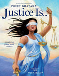Justice Is...: A Guide for Young Truth Seekers - Hardcover