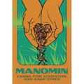 Manomin: Caring for Ecosystems and Each Other - Paperback