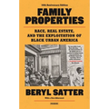 Family Properties: Race, Real Estate, and the Exploitation of Black America (10th Anniversary Edition) - Paperback