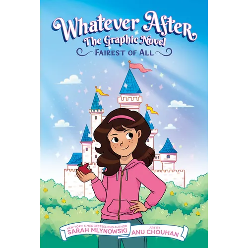 Fairest of All: A Graphic Novel (Whatever After Graphic Novel #1) (Whatever After Graphix) - Hardcover